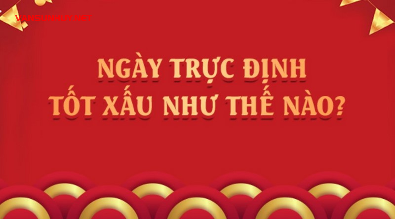 Trực Định Là Gì? Vị Trí Và Đặc Điểm Của Trực Định Trong Thập Nhị Trực