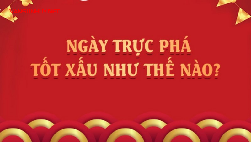 Trực Phá Là Gì? Vị Trí Và Đặc Điểm Của Trực Phá Trong Thập Nhị Trực